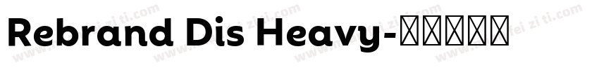 Rebrand Dis Heavy字体转换